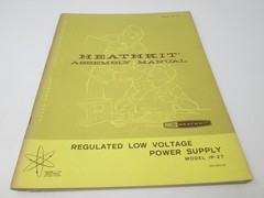 Heathkit Assembly Manual IP-27 Regulated Low Voltage Power Supply