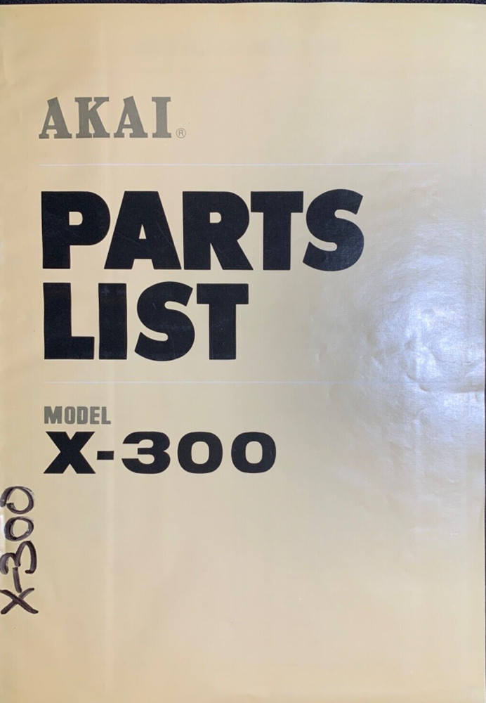 AKAI X-300 Reel to Reel Tape Deck Parts List Manual Original