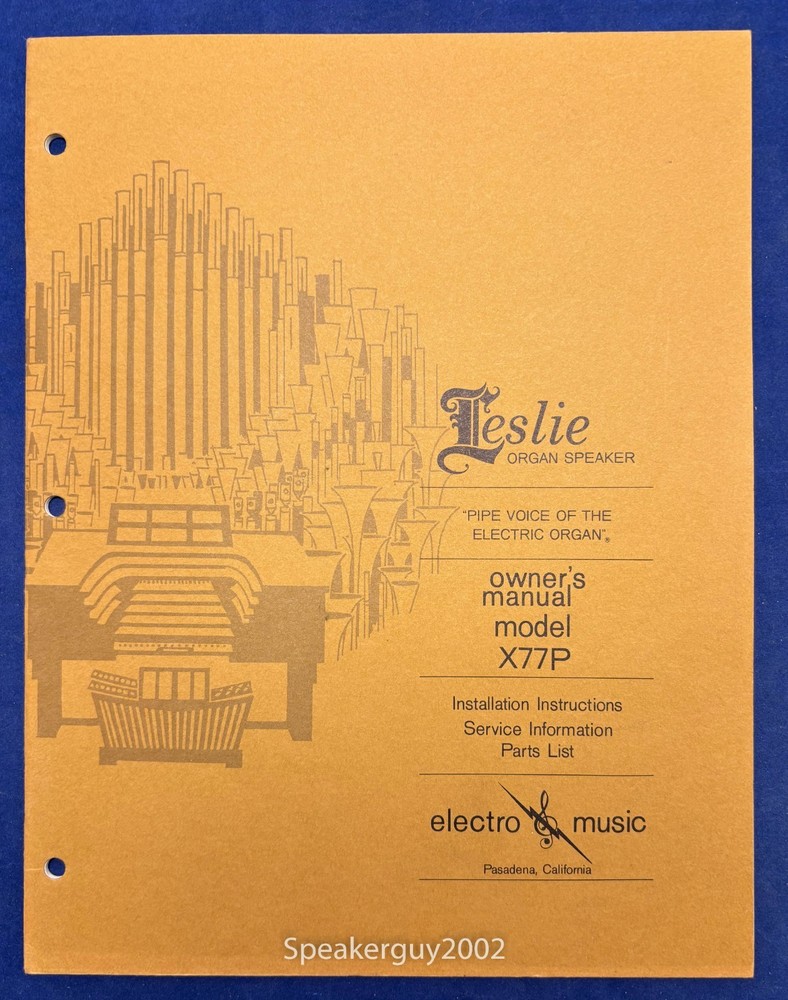 Original Leslie Speaker Model X77P Owner’s Manual