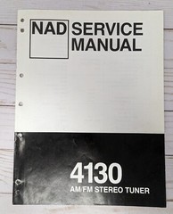 NAD 4130 Stereo Tuner Service Manual Monitor Series *Original OEM*
