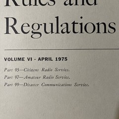 Federal Communications Commission Rules And Regulations APRIL 1975 Volume VI Lot