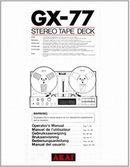 Akai GX-77 Reel to Reel tape Deck Owner / User Instruction Manual ( GX77 )