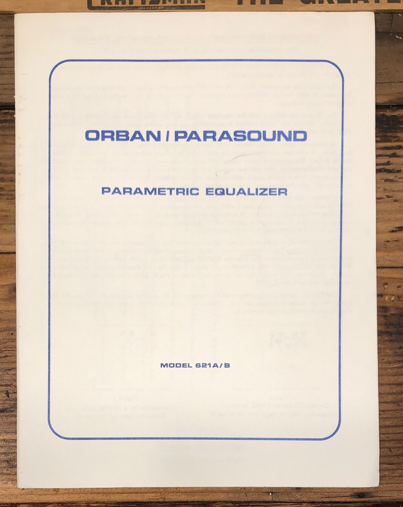 Orban Model 621A 621B 621 Equalizer Schematic & Owners / User Manual *Orig*