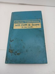 1974 EFFECTIVE TROUBLESHOOTING W/EVM & SCOPE Ben Gaddis 1st Edition/Print J632