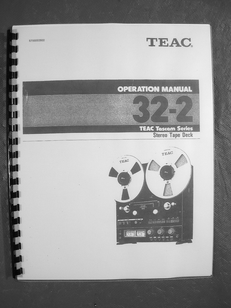 ONE NEW COPY TASCAM 32-2 REEL TO REEL TAPE DECK RECORDER OWNER’S MANUAL